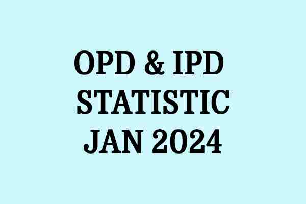 OPD & IPD Statistic Jan 2024