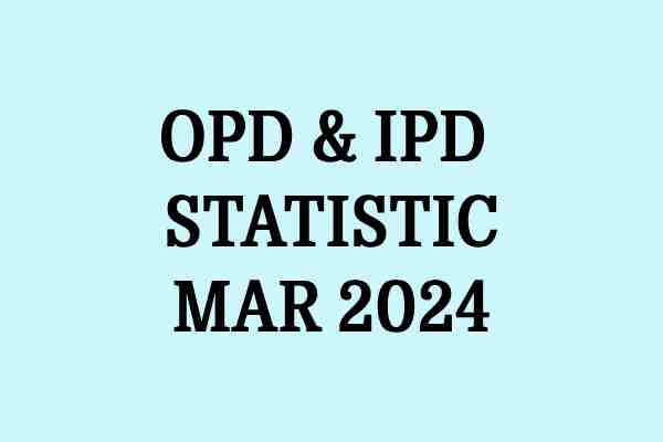 OPD & IPD Statistic mar 2024