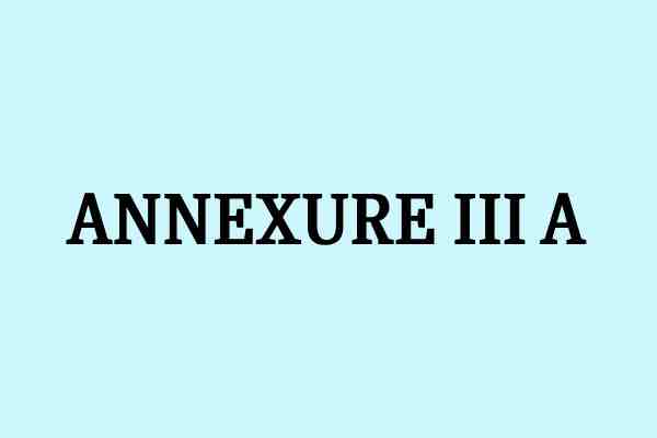 annexure Iii a