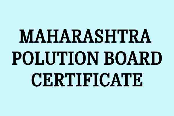 maharashtra polution board certificate